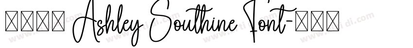 免费获取 Ashley Southine Font字体转换